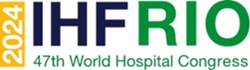 47th World Hospital Congress | 10-12 September 2024 |Rio de Janeiro, Brazil