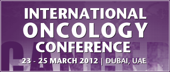 International Oncology Conference 2012 (23-25 March 2012, Dubai, UAE)