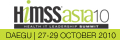HIMSS AsiaPac'10 Congress ( Exco, Daegu, Republic of Korea)