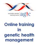 Australian Genetics Training Centre - Online training in genetic health management